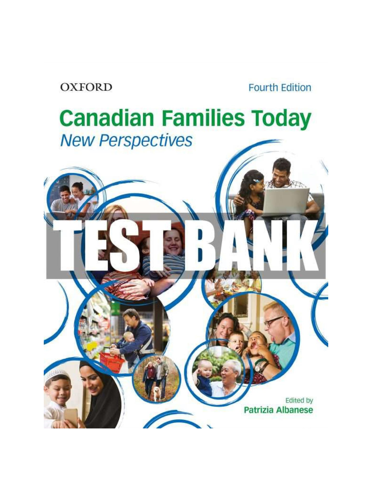 TEST BANK for Canadian Families Today New Perspectives 4th Edition Albanese. All Chapters 1-16